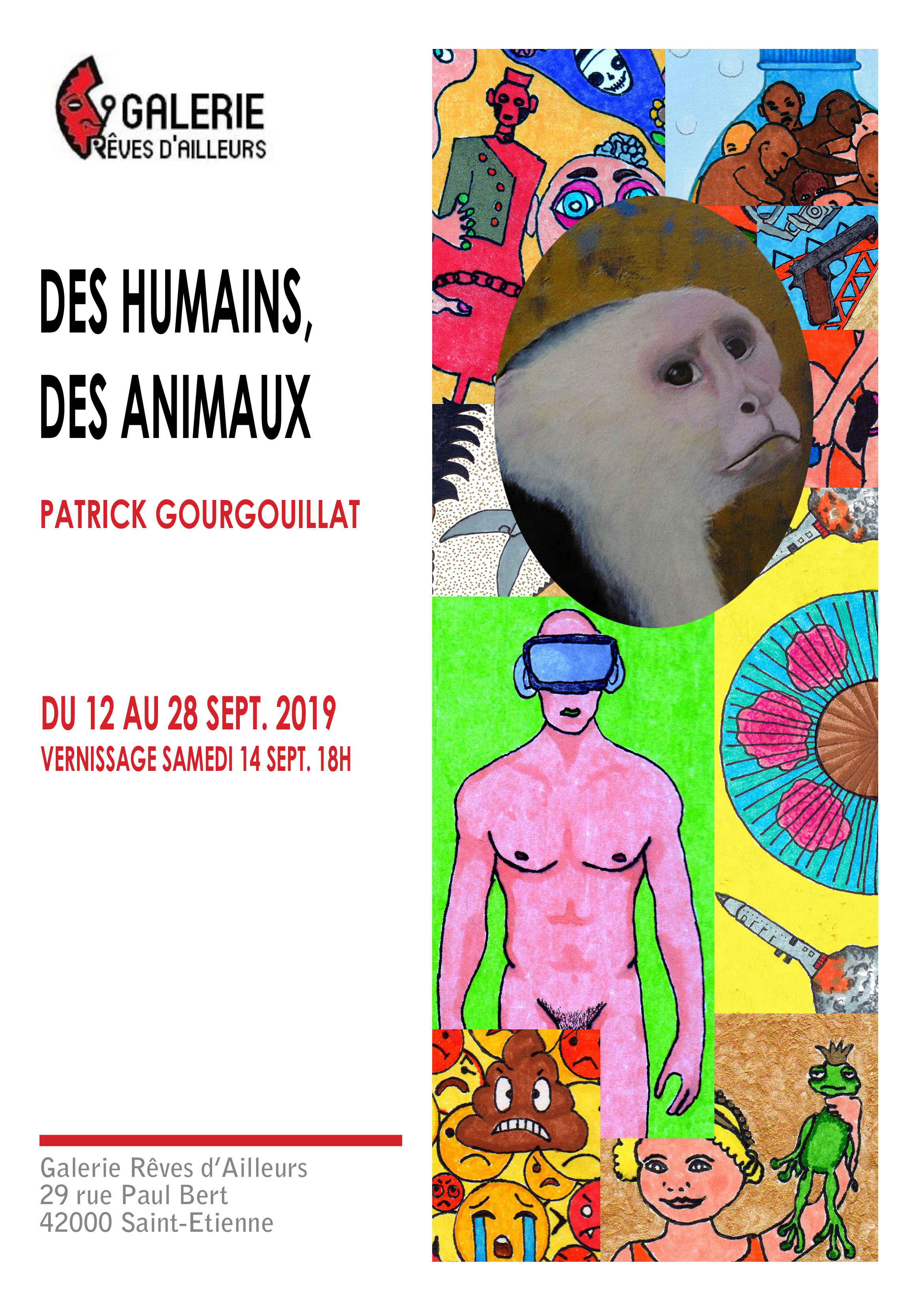 Patrick Gourgouillat - Exposition - Galerie Rêves d'ailleurs - Saint-Etienne